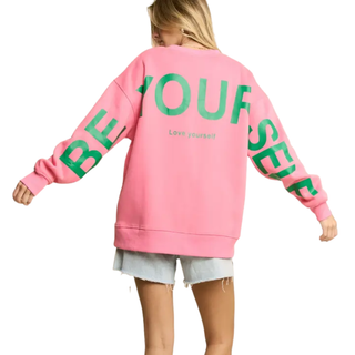 Be Yourself Love Yourself Printed Oversized Sweatshirt