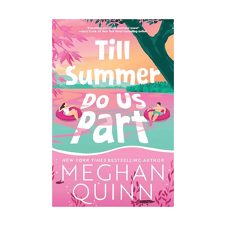 Meghan Quinn: Till Summer Do Us Part • Paperback