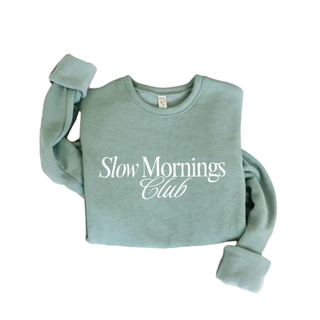 Slow Mornings Club Crewneck